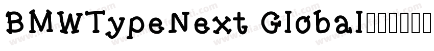 BMWTypeNext Global字体转换